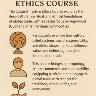 Cultural Trade & Ethics Course