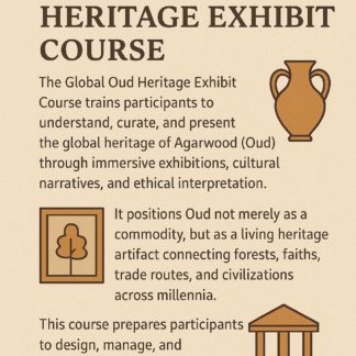 Global Oud Heritage Exhibit Course